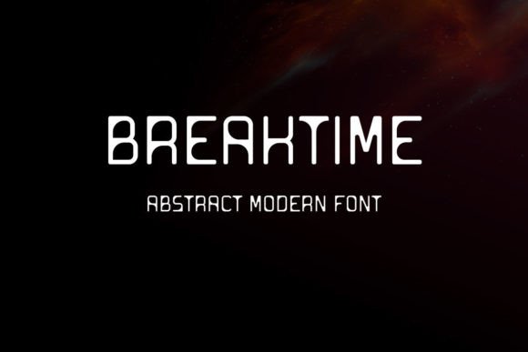 Breaktime Font Review