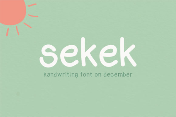 Sekek Font: Playful and Authentic